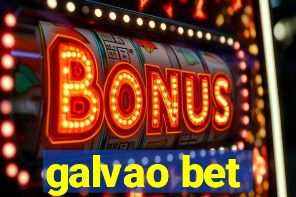 galvao bet